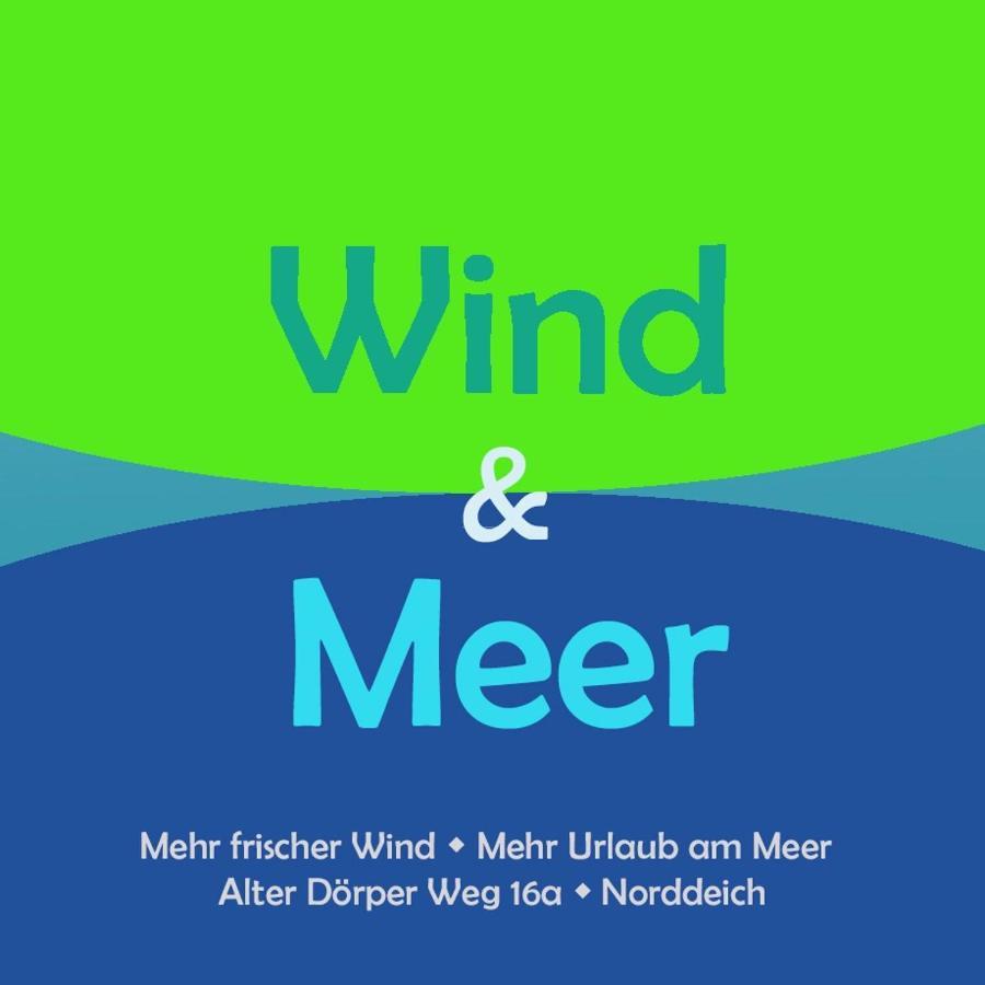 Wind Und Meer - Traumhaft An Der Nordsee Norddeich  Exterior photo